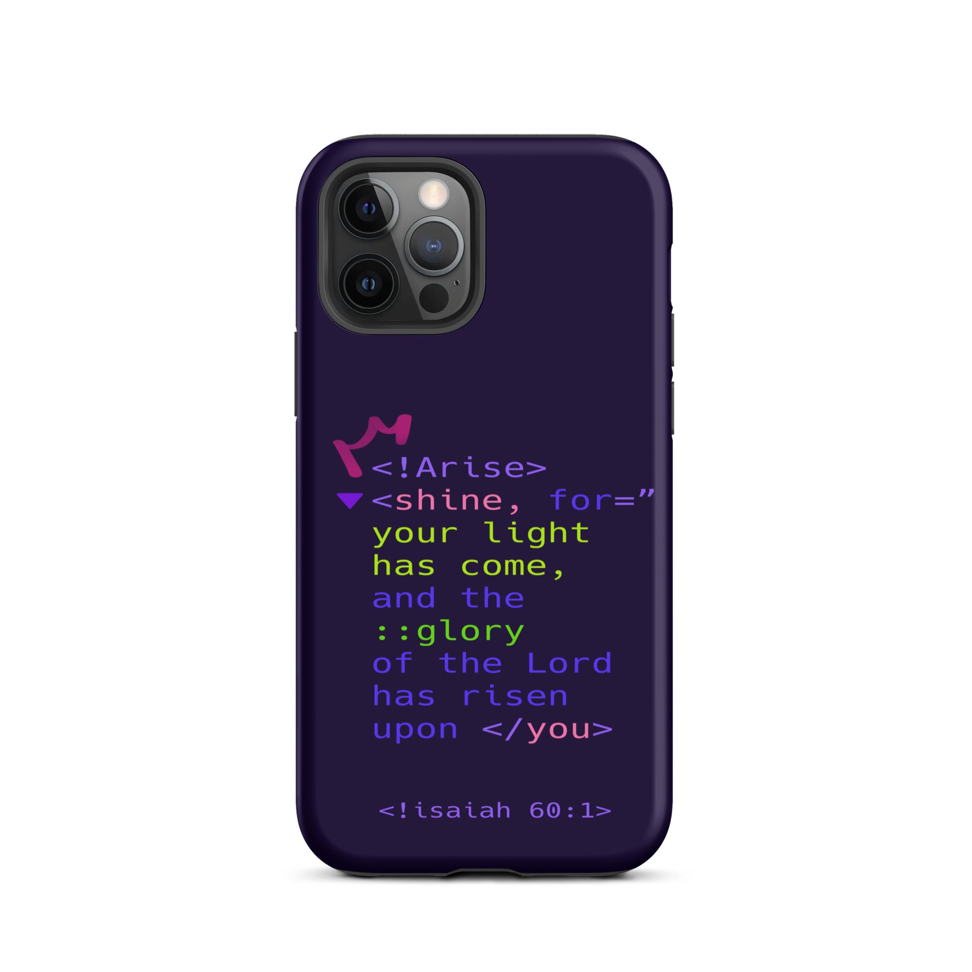 iPhone Case - Isaiah 60:1