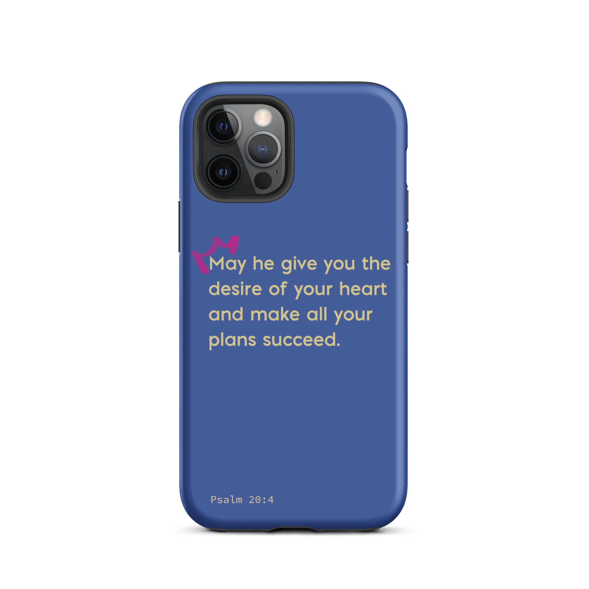 iPhone Case - Psalms 20:4