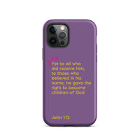 iPhone Case - John 1:12