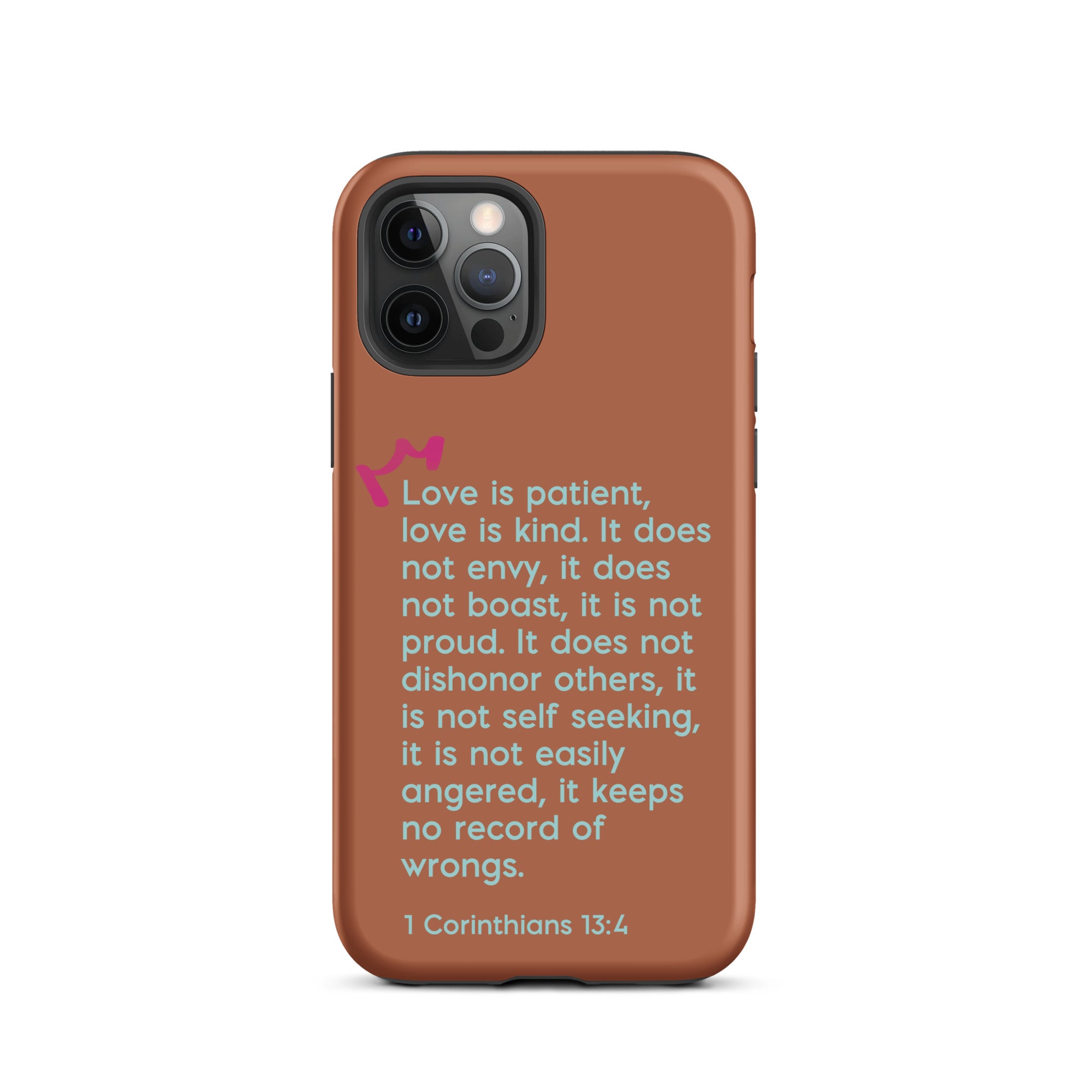 iPhone Case - 1 Corinthians 13:4