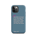 iPhone Case - Acts 4:12