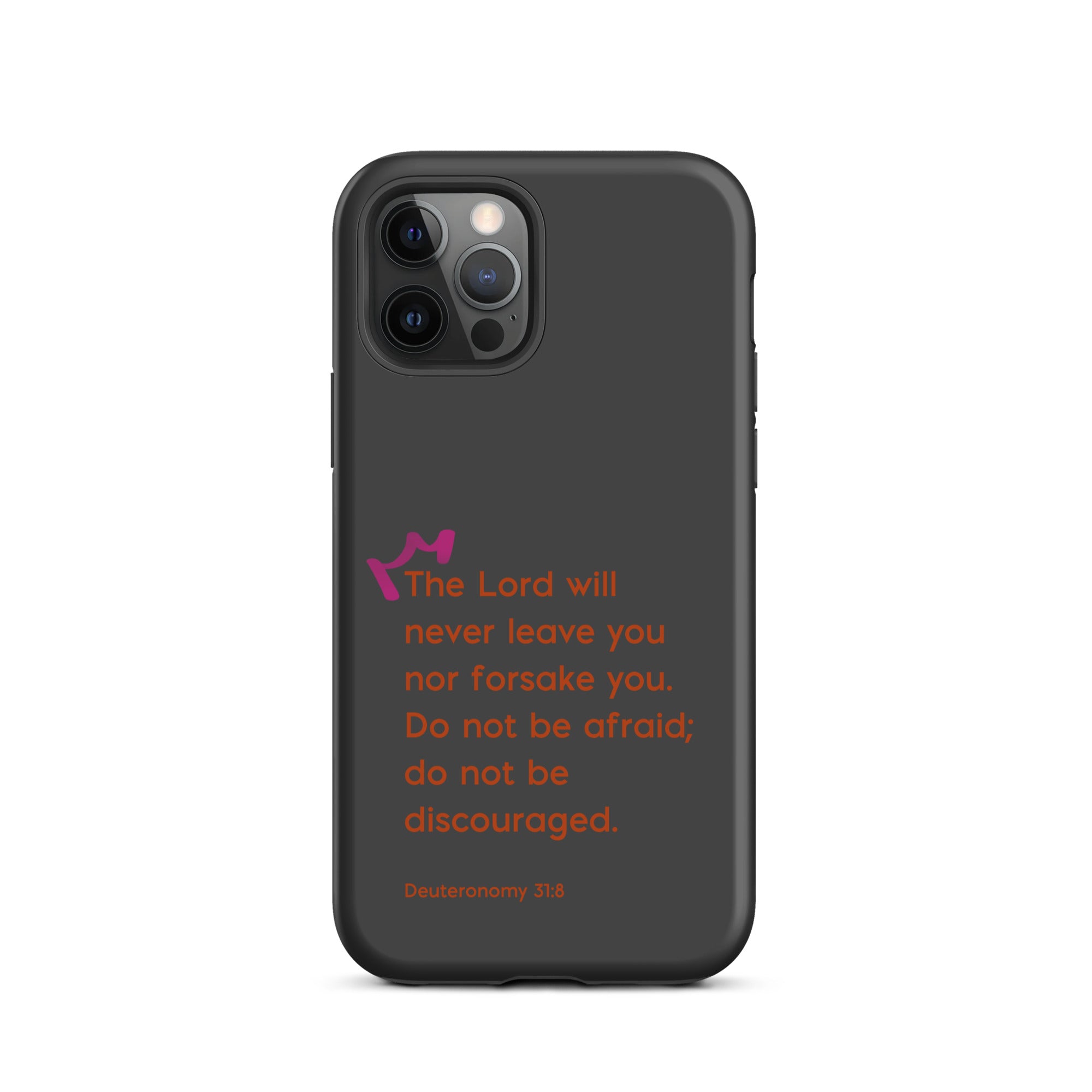 iPhone Case - Deuteronomy 31:8