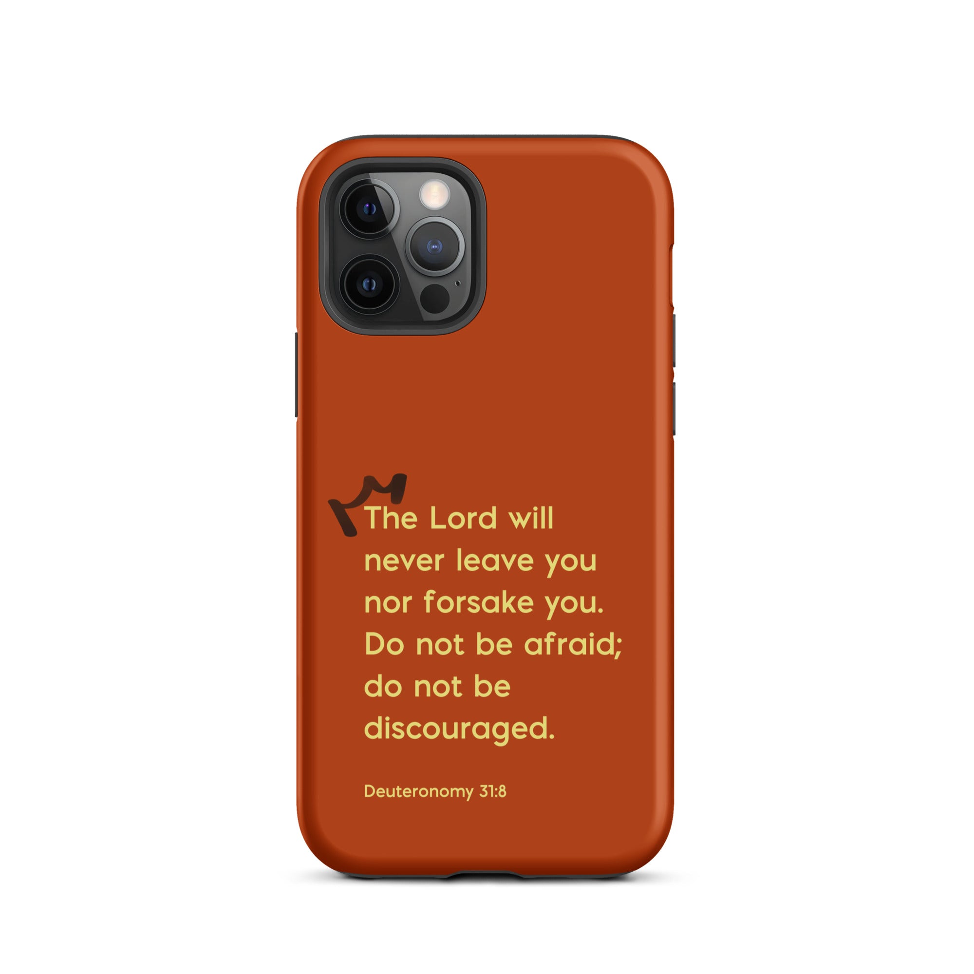 iPhone Case - Deuteronomy 31:8