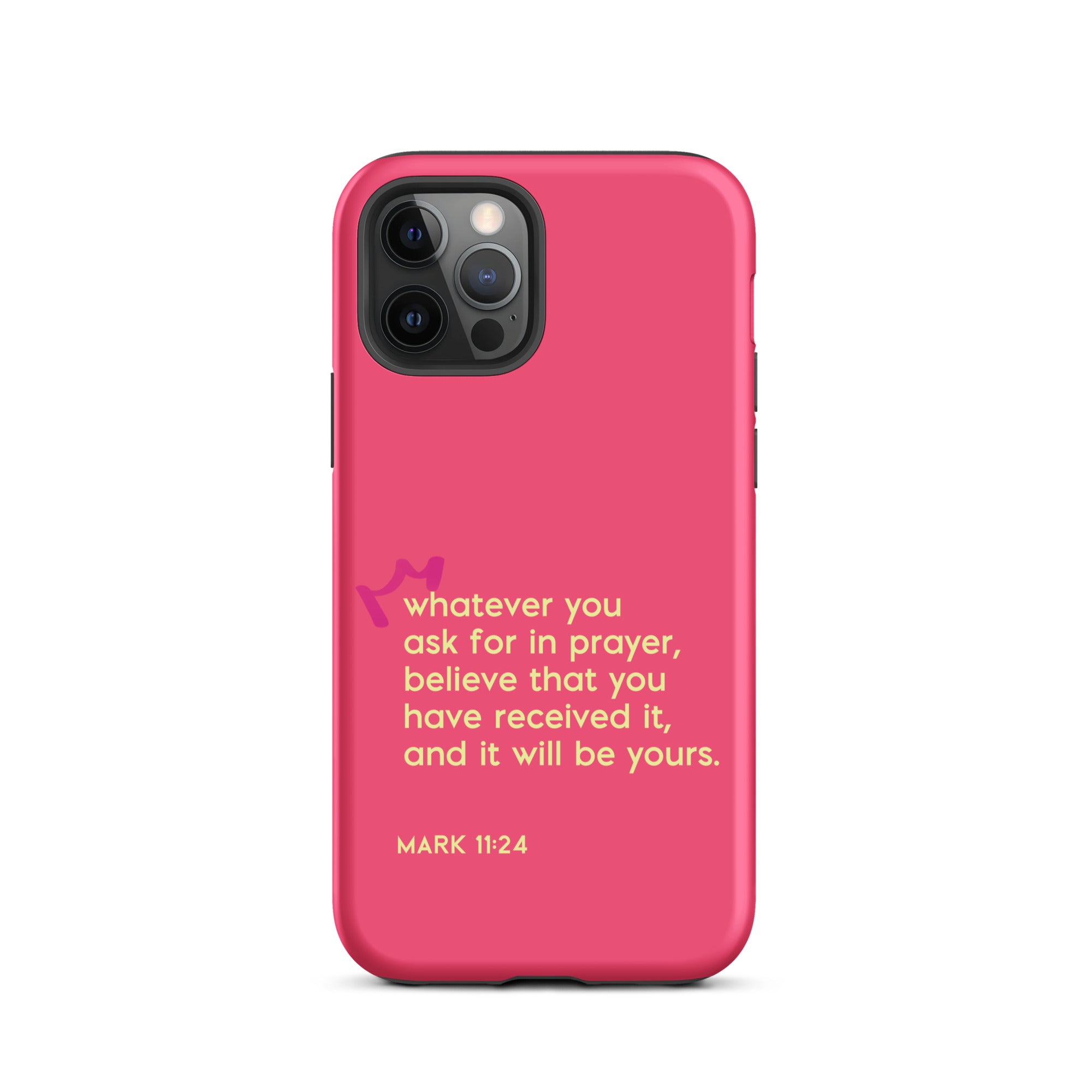 iPhone Case - Mark 11:24