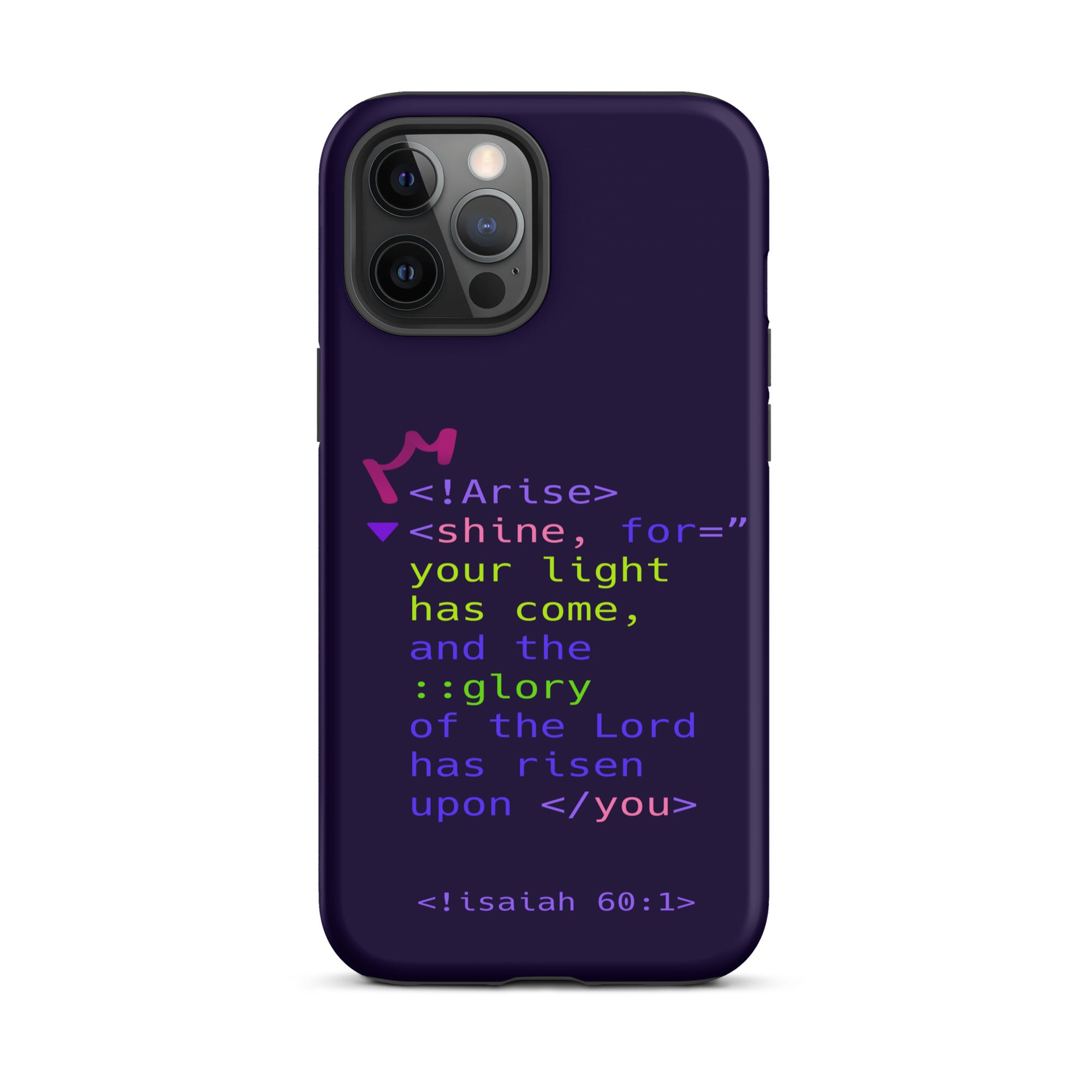 iPhone Case - Isaiah 60:1