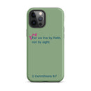 iPhone Case - 2 Corinthians 5:7