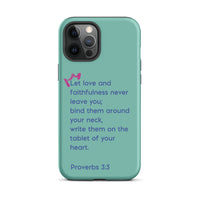 iPhone Case - Proverbs 3:3