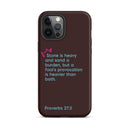 iPhone Case - Proverbs 27:3