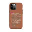 iPhone Case - 1 Corinthians 13:4