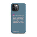 iPhone Case - Acts 4:12