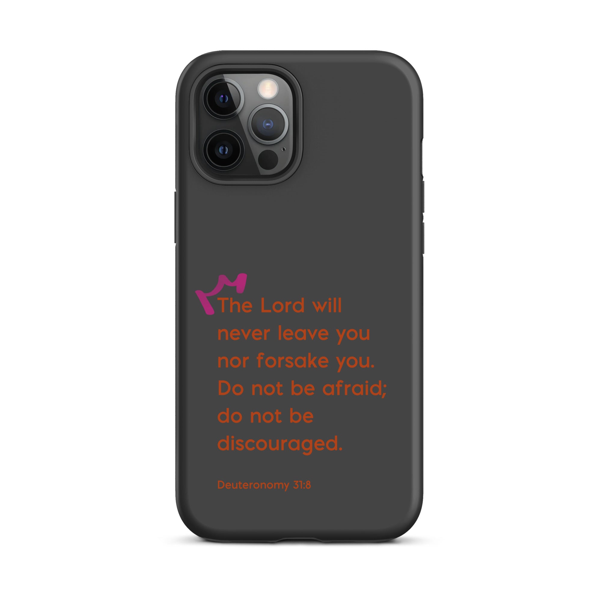 iPhone Case - Deuteronomy 31:8