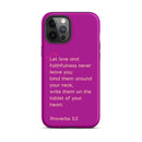 iPhone Case - Proverbs 3:3