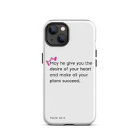 iPhone Case - Psalms 20:4