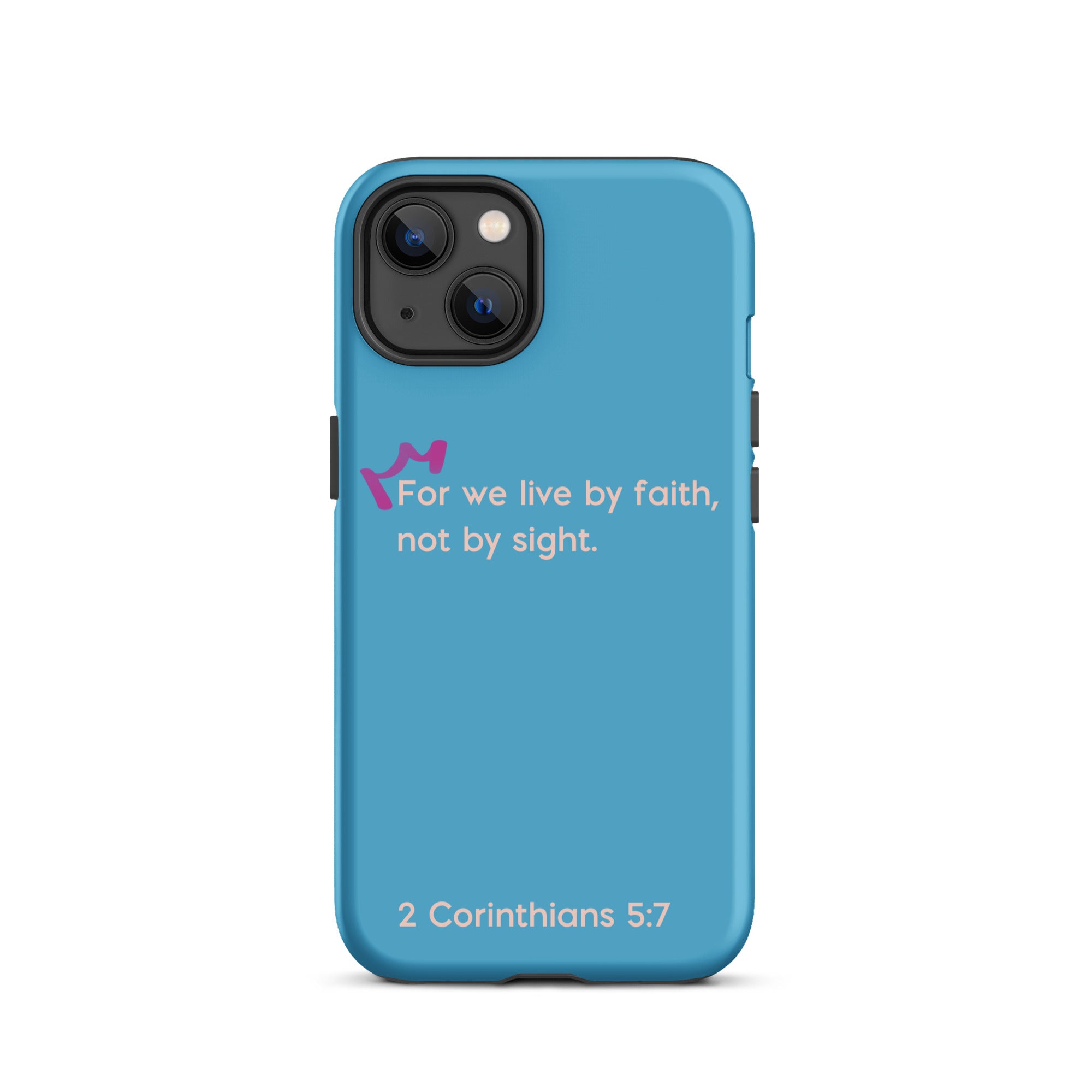 iPhone Case - 2 Corinthians 5:7