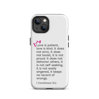 iPhone Case - 1 Corinthians 13:4