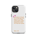 iPhone Case - Acts 4:12