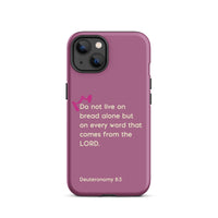 iPhone Case - Deuteronomy 8:3