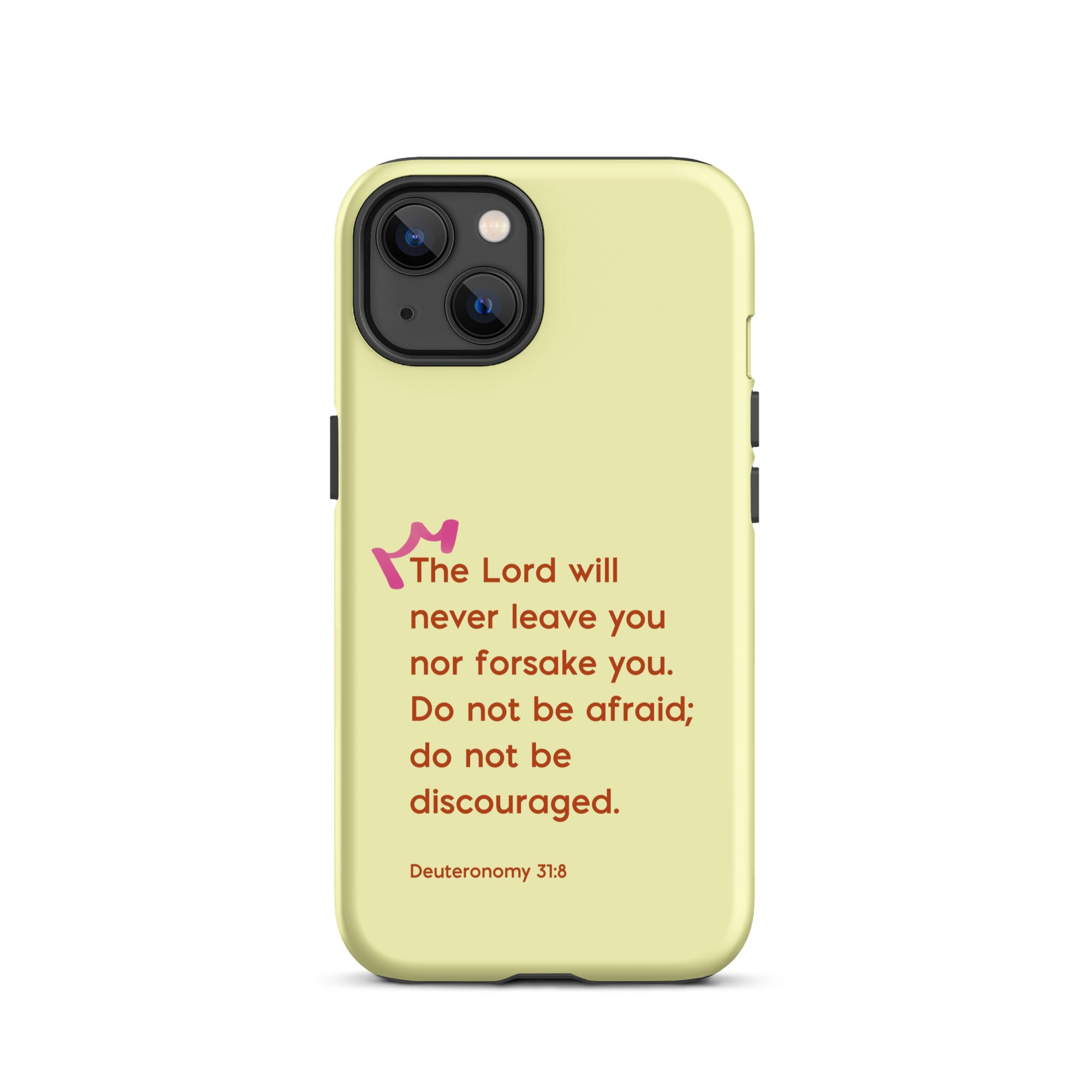 iPhone Case - Deuteronomy 31:8