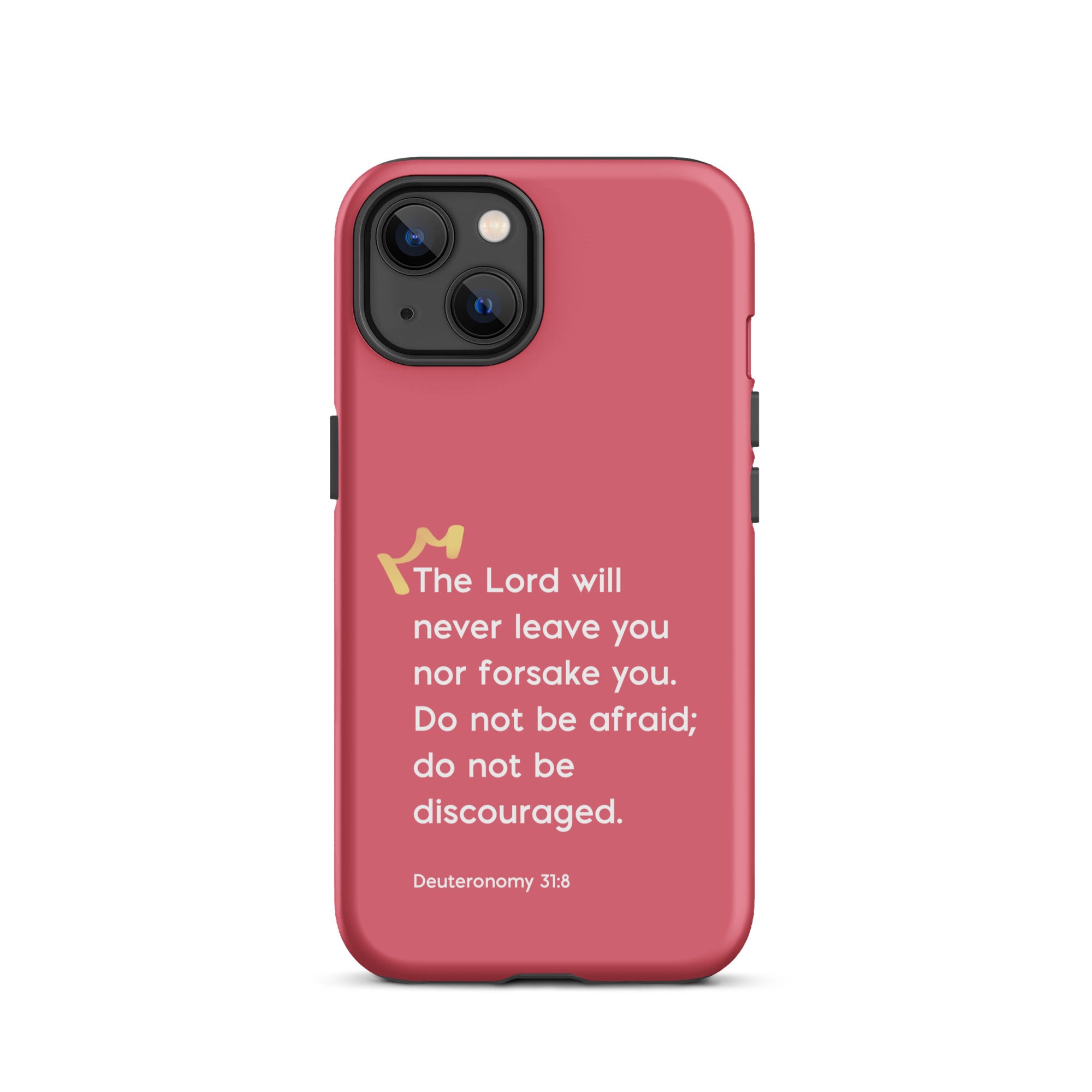 iPhone Case - Deuteronomy 31:8