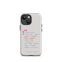 iPhone Case - Isaiah 60:1