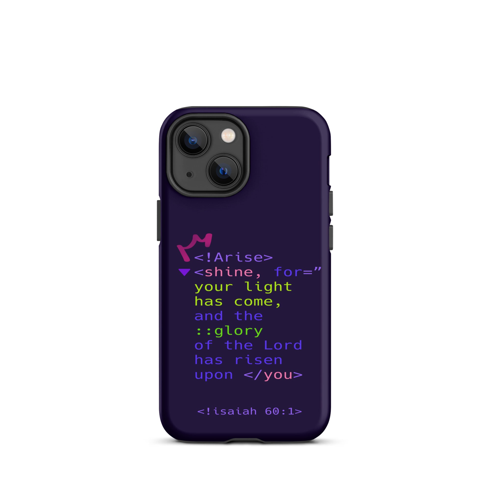 iPhone Case - Isaiah 60:1