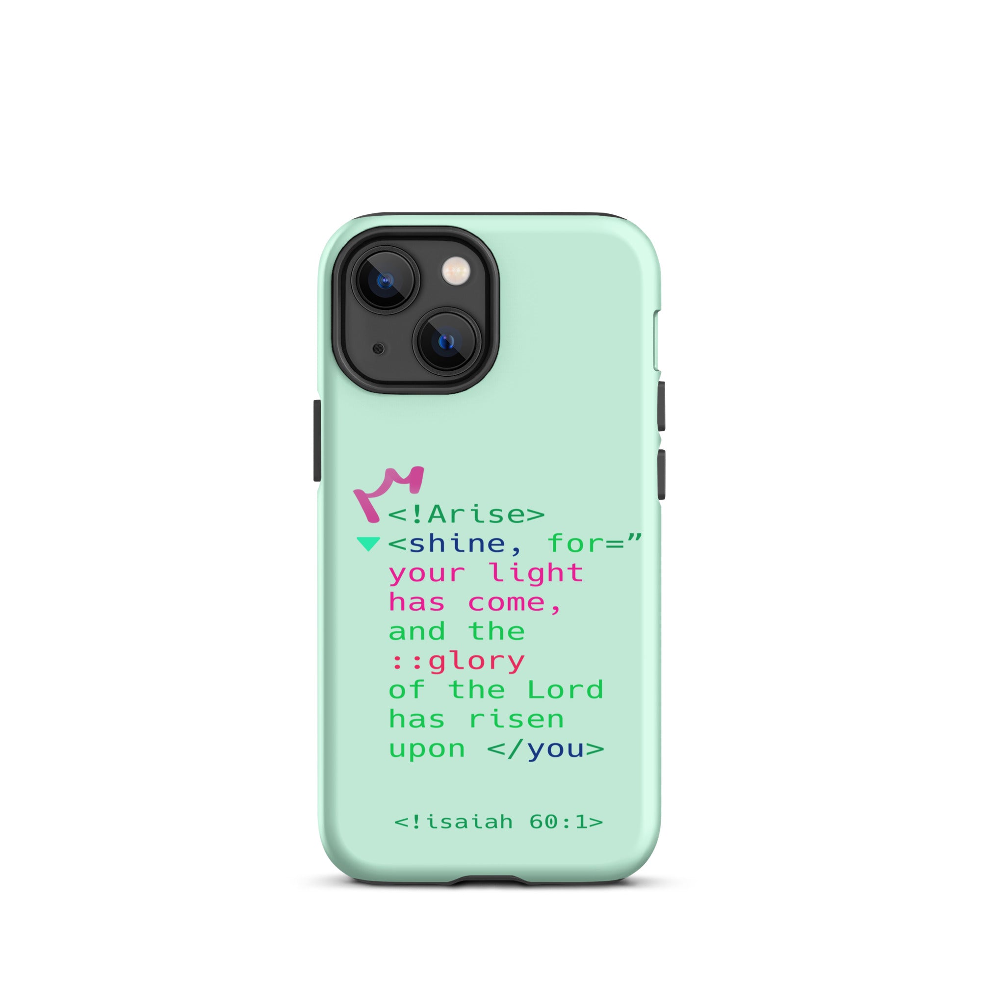 iPhone Case - Isaiah 60:1