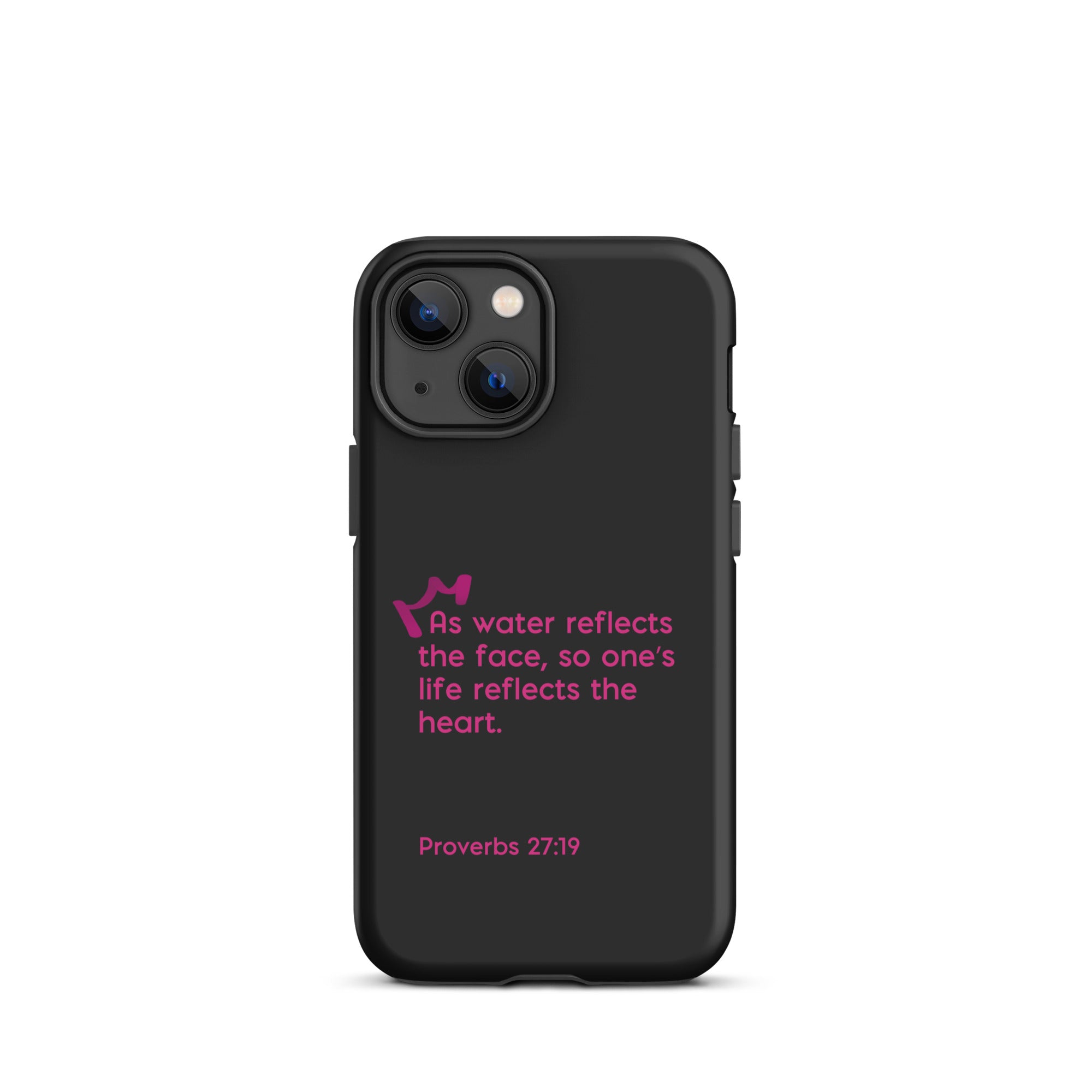 iPhone Case - Proverbs 27:19