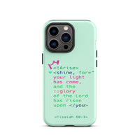 iPhone Case - Isaiah 60:1