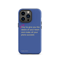 iPhone Case - Psalms 20:4