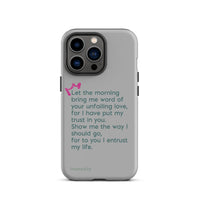 iPhone Case - Psalms 143:8