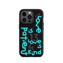 iPhone Case - 1 Corinthians 13:4