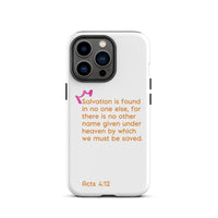 iPhone Case - Acts 4:12