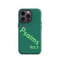 iPhone Case - Psalms 91:1