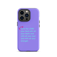 iPhone Case - Deuteronomy 6:5