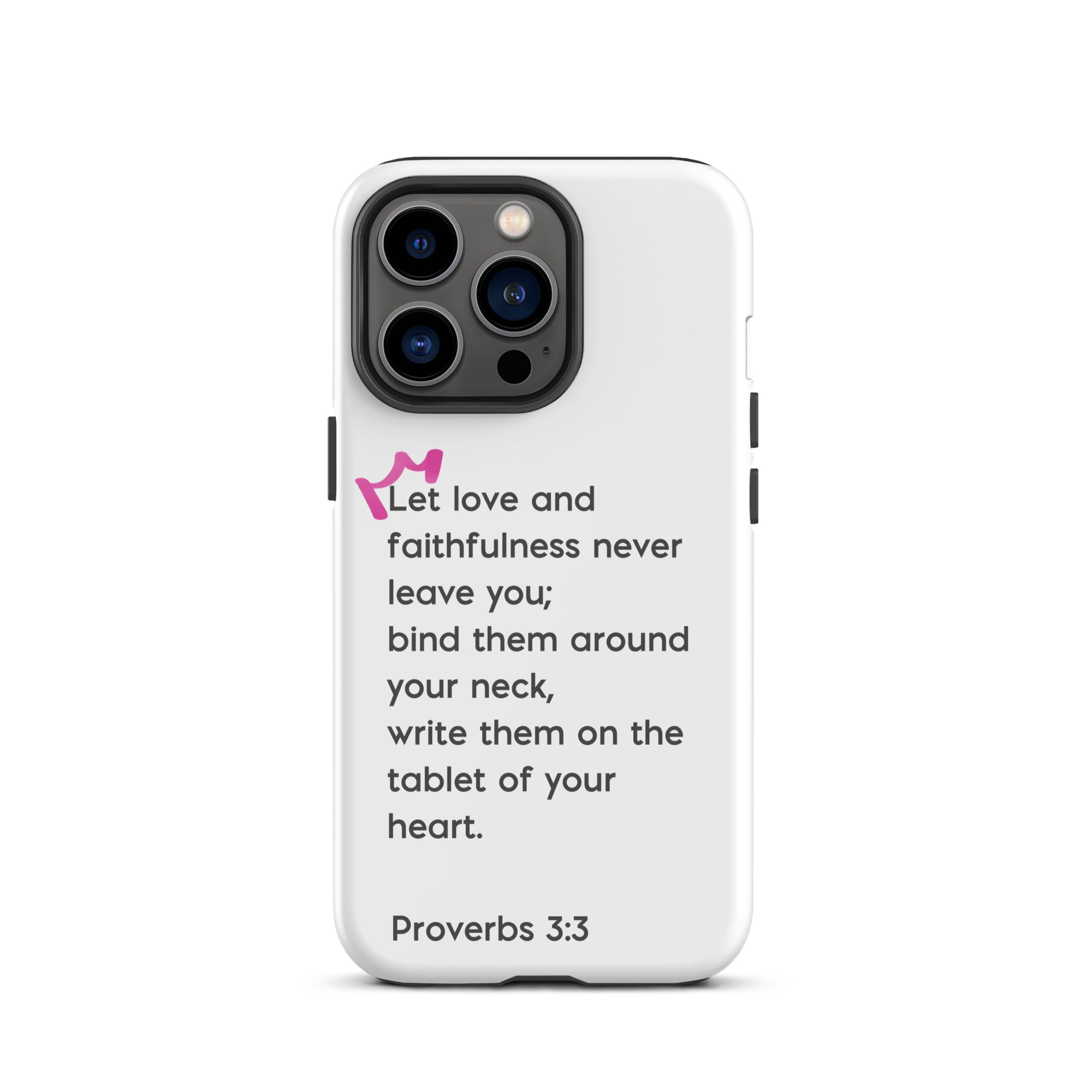 iPhone Case - Proverbs 3:3