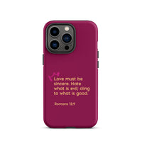 iPhone Case - Romans 12:9