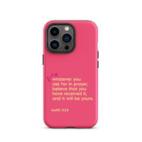 iPhone Case - Mark 11:24