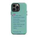 iPhone Case - Proverbs 3:3