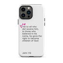 iPhone Case - John 1:12