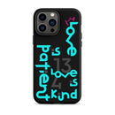 iPhone Case - 1 Corinthians 13:4