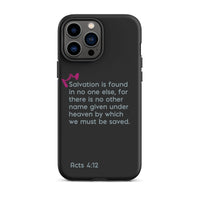 iPhone Case - Acts 4:12