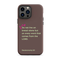 iPhone Case - Deuteronomy 8:3