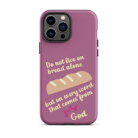 iPhone Case - Deuteronomy 8:3