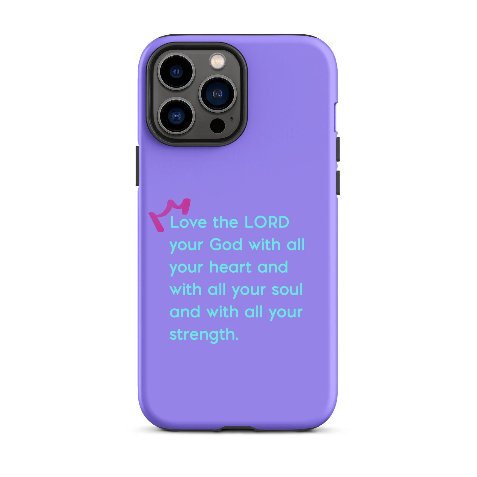 iPhone Case - Deuteronomy 6:5