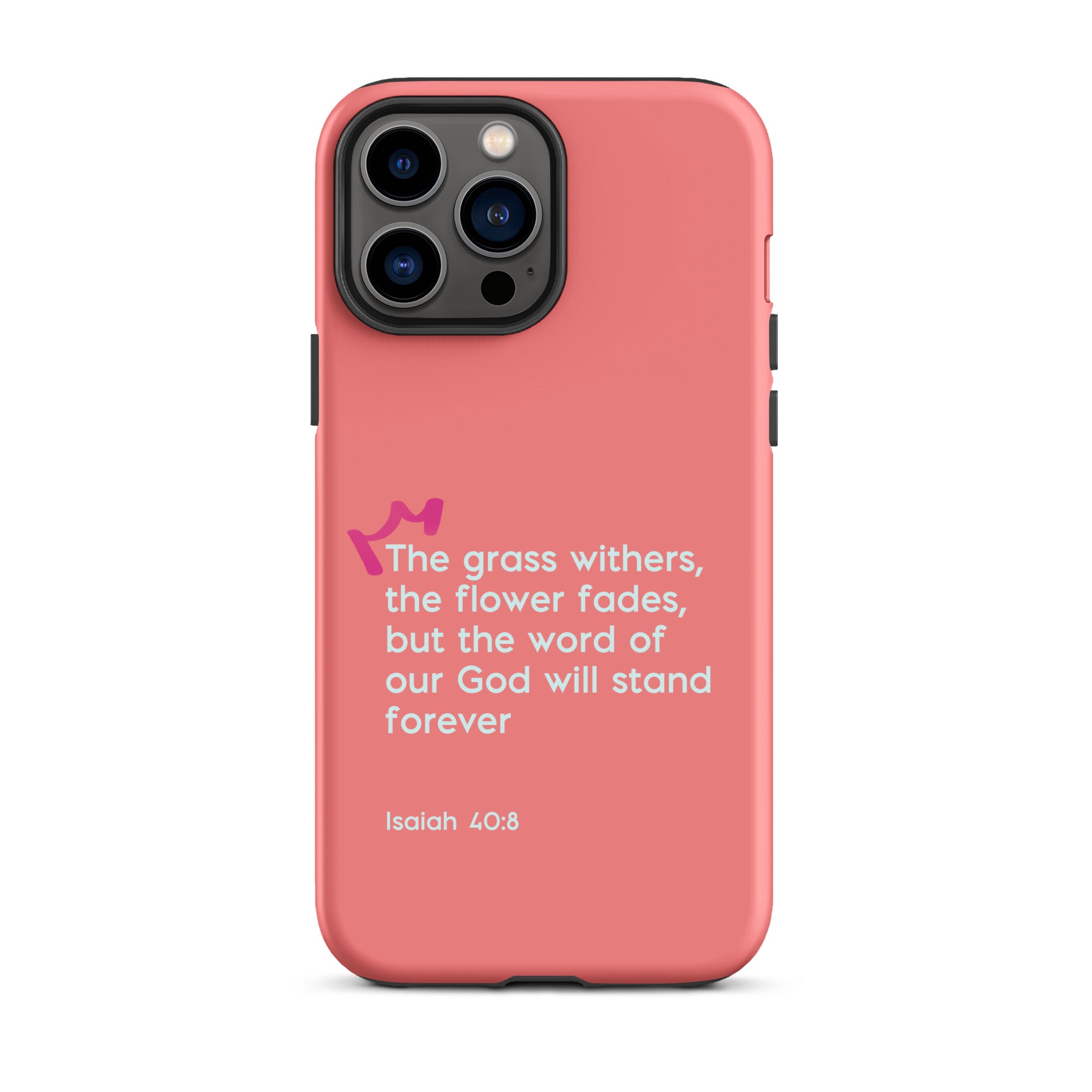 iPhone Case - Isaiah 40:8