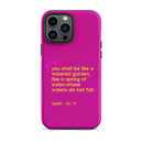 iPhone Case - Isaiah 58:11