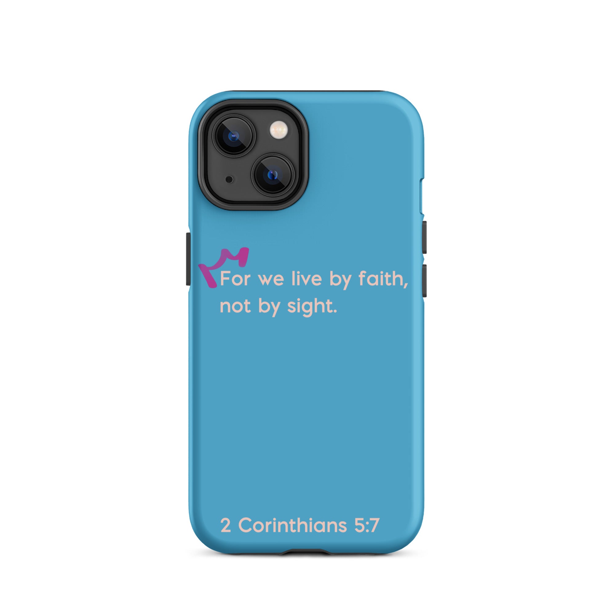 iPhone Case - 2 Corinthians 5:7