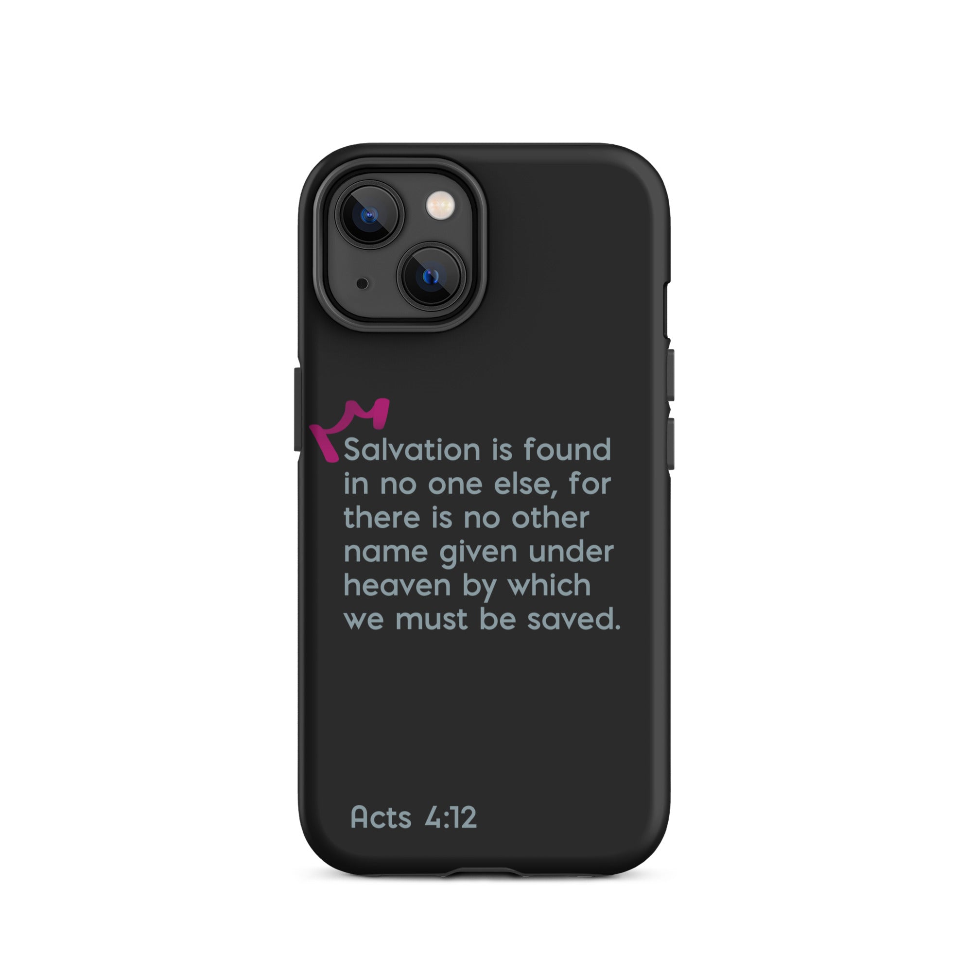 iPhone Case - Acts 4:12