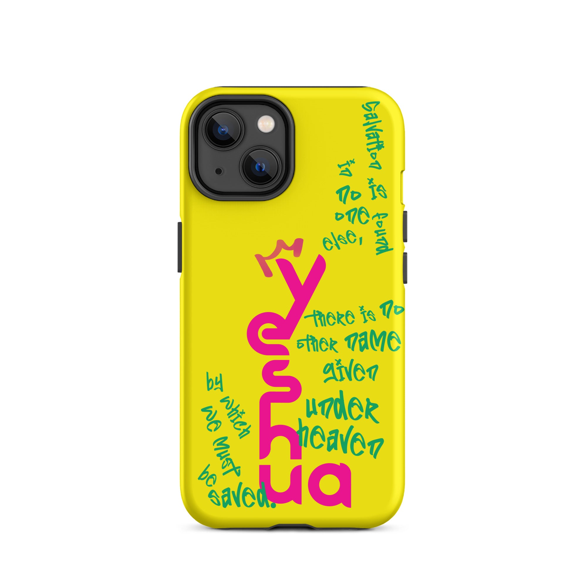 iPhone Case - Acts 4:12 Yeshua