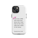 iPhone Case - Deuteronomy 10:20